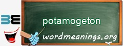 WordMeaning blackboard for potamogeton